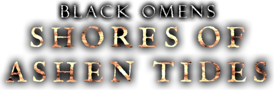 Black Omens: Shores of Ashen Tides